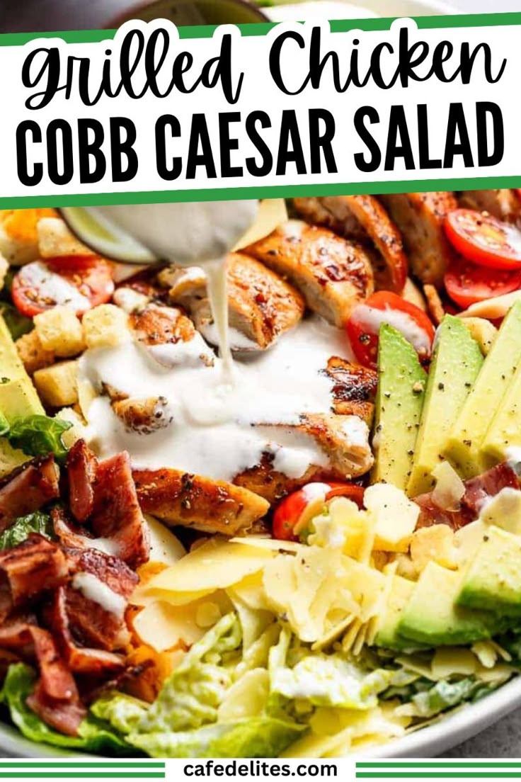 Hearty & Satisfying: Your Grilled Chicken Cobb Caesar Meal